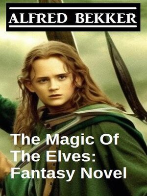 cover image of The Magic of the Elves